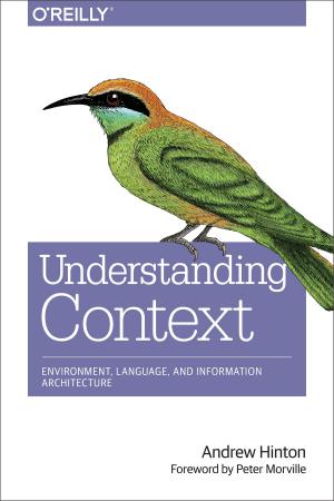 Cover of the book Understanding Context by Kathy Sierra, Bert Bates