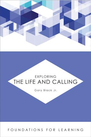 Cover of the book Exploring the Life and Calling by Barnabas Piper, John Piper