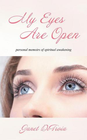 Cover of the book My Eyes Are Open by Beth Nevery
