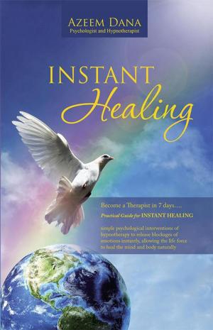 Cover of the book Instant Healing by Alice Gravatt