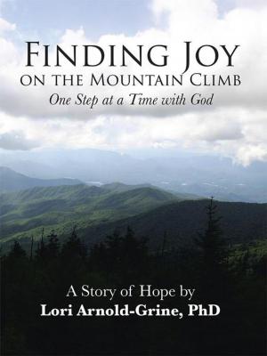 Cover of the book Finding Joy on the Mountain Climb by Carma Cruz.