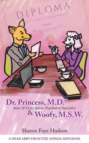 bigCover of the book Dr. Princess Md & Woofy, Msw by 