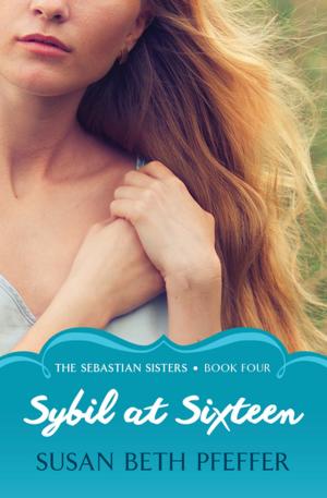 Cover of the book Sybil at Sixteen by Bernard Evslin