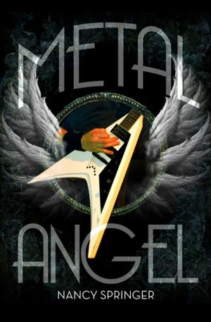 Cover of the book Metal Angel by Joyce Sweeney
