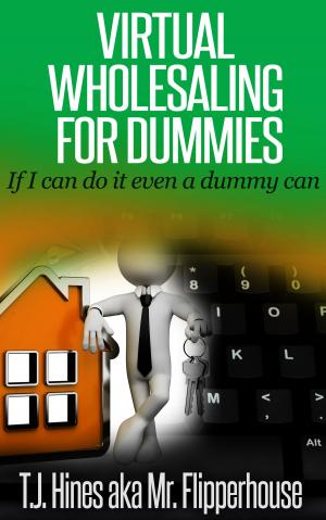 Cover of the book Virtual Wholesaling for Dummies by Dr. Amrit Lal
