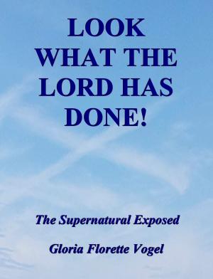 Cover of the book Look What the Lord Has Done! by Sarane Alexandrian