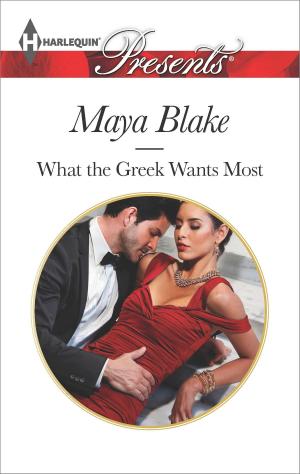 Cover of the book What The Greek Wants Most by Brenda Jackson