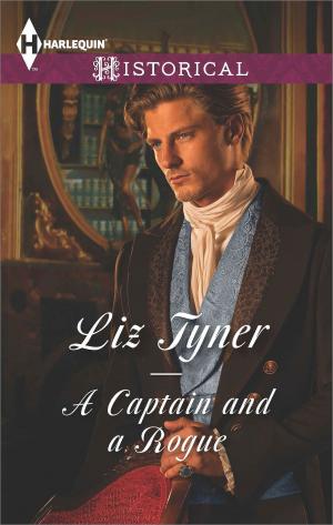 Cover of the book A Captain and a Rogue by Elizabeth August