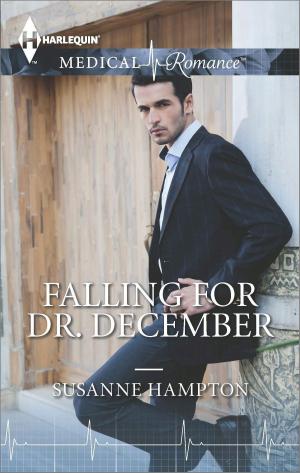 Cover of the book Falling for Dr. December by Louise Allen, Sophia James, Laurie Benson