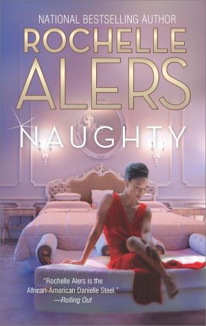 Cover of the book Naughty by Linda Lael Miller