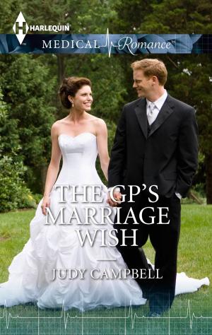 Cover of the book The GP's Marriage Wish by C. Jordan