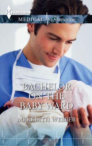 Cover of the book Bachelor on the Baby Ward by Toni Collins
