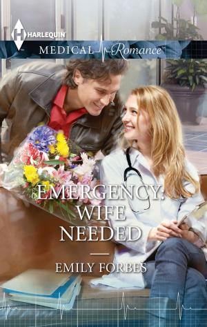 Cover of the book Emergency: Wife Needed by Lauren Baratz-Logsted