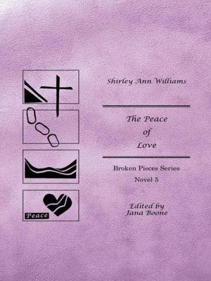 Cover of the book The Peace of Love by James David Parker