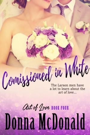 Cover of the book Commissioned In White by Nicole MacDonald