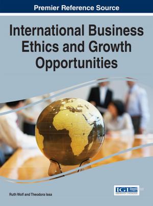 Cover of the book International Business Ethics and Growth Opportunities by 