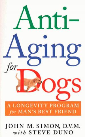 Cover of the book Anti-Aging for Dogs by Sharon Bolton, S. J. Bolton