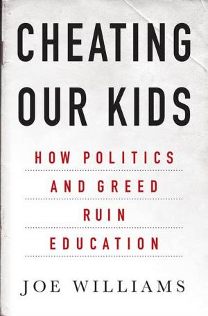 Cover of the book Cheating Our Kids by Zoë François, Jeff Hertzberg, M.D.
