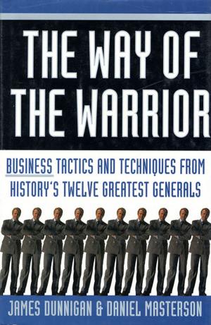 Cover of the book The Way of the Warrior by Jeff Wells