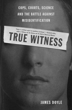 Cover of the book True Witness by Carolly Erickson