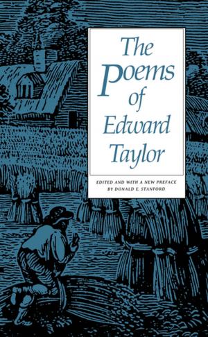 bigCover of the book The Poems of Edward Taylor by 