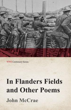 Book cover of In Flanders Fields and Other Poems (WWI Centenary Series)