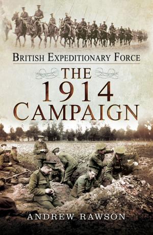 Cover of the book British Expeditionary Force by Andrew Rawson