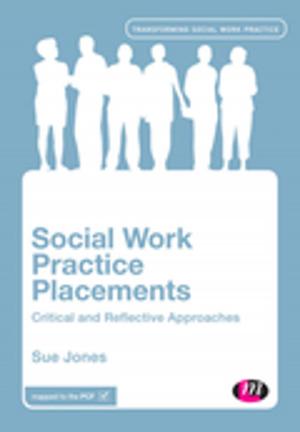 Cover of the book Social Work Practice Placements by Eve S. Buzawa, Carl G. Buzawa, Evan D. Stark