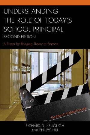 Cover of the book Understanding the Role of Today's School Principal by Katherine Schreiber, Heather A. Hausenblas