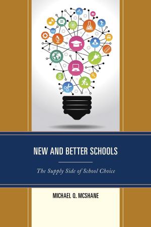 Cover of the book New and Better Schools by Robert W. Oldendick, Barbara A. Bardes