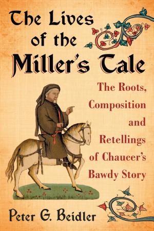 Cover of the book The Lives of the Miller's Tale by Valerie Estelle Frankel