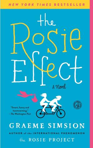 Cover of the book The Rosie Effect by Evan Wolfson