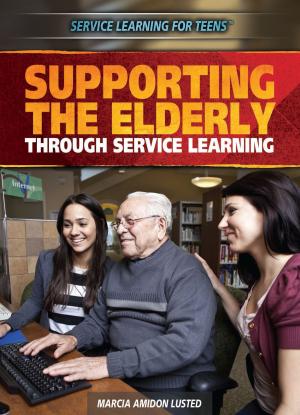 Cover of the book Supporting the Elderly Through Service Learning by Margaux Baum, Susanna Thomas