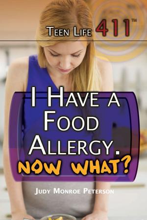 bigCover of the book I Have a Food Allergy. Now What? by 