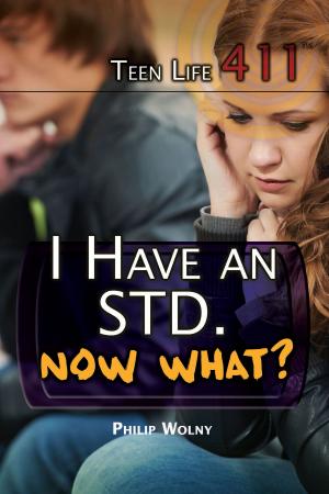 bigCover of the book I Have an STD. Now What? by 