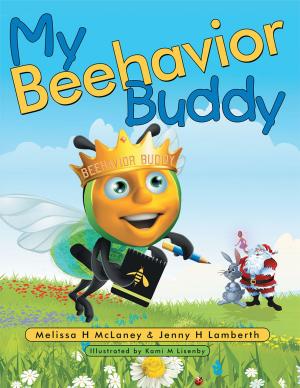 Cover of the book My Beehavior Buddy by Richard Alan Carter