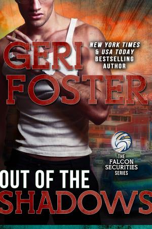 Cover of the book Out Of The Shadows by Geri Foster