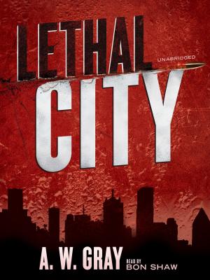 Cover of the book Lethal City by Jon Cleary