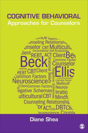 Cover of the book Cognitive Behavioral Approaches for Counselors by Arnold R. Shore, John M. Carfora
