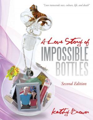 Book cover of A Love Story of Impossible Bottles