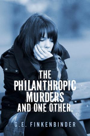 Cover of the book The Philanthropic Murders and One Other. by Crown Burton