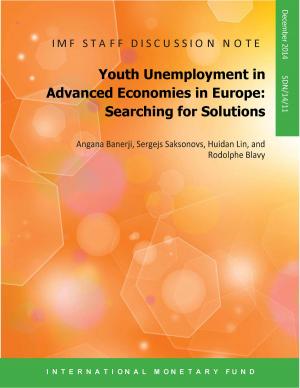 Cover of the book Youth Unemployment in Advanced Economies in Europe: Searching for Solutions by Omotunde Mr. Johnson, Jean-Marc Mr. Destresse, Nicholas Mr. Roberts, Mark Mr. Swinburne, Tonny Mr. Lybek, Richard Mr. Abrams