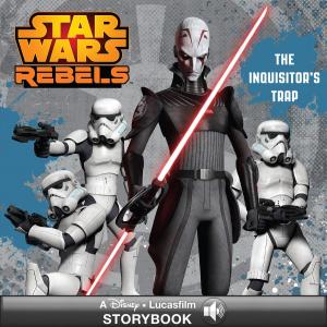 Cover of the book Star Wars Rebels: The Inquisitor's Trap by Juliet Vane