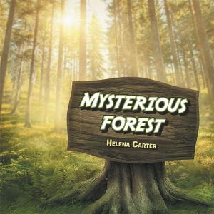 Cover of the book Mysterious Forest by Marilyn L. Tinsley