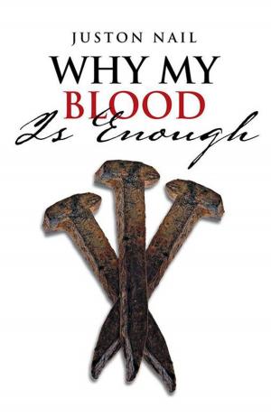 Cover of the book Why My Blood Is Enough by Kathleen Walker Van Karnes