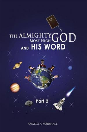 Cover of the book The Almighty Most High God and His Word by Diane Herbert Brownell