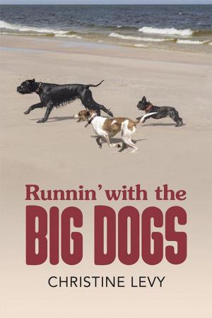Cover of the book Runnin’ with the Big Dogs by Charlie Newlands