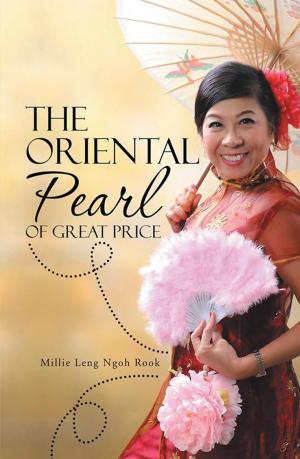 Cover of the book The Oriental Pearl of Great Price by Renee Milton