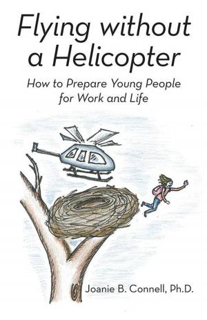 Cover of the book Flying Without a Helicopter by Evelyn Fuqua, Ph.D.