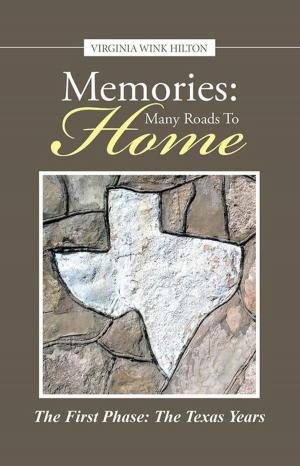 Cover of the book Memories: Many Roads to Home by Martha Harris